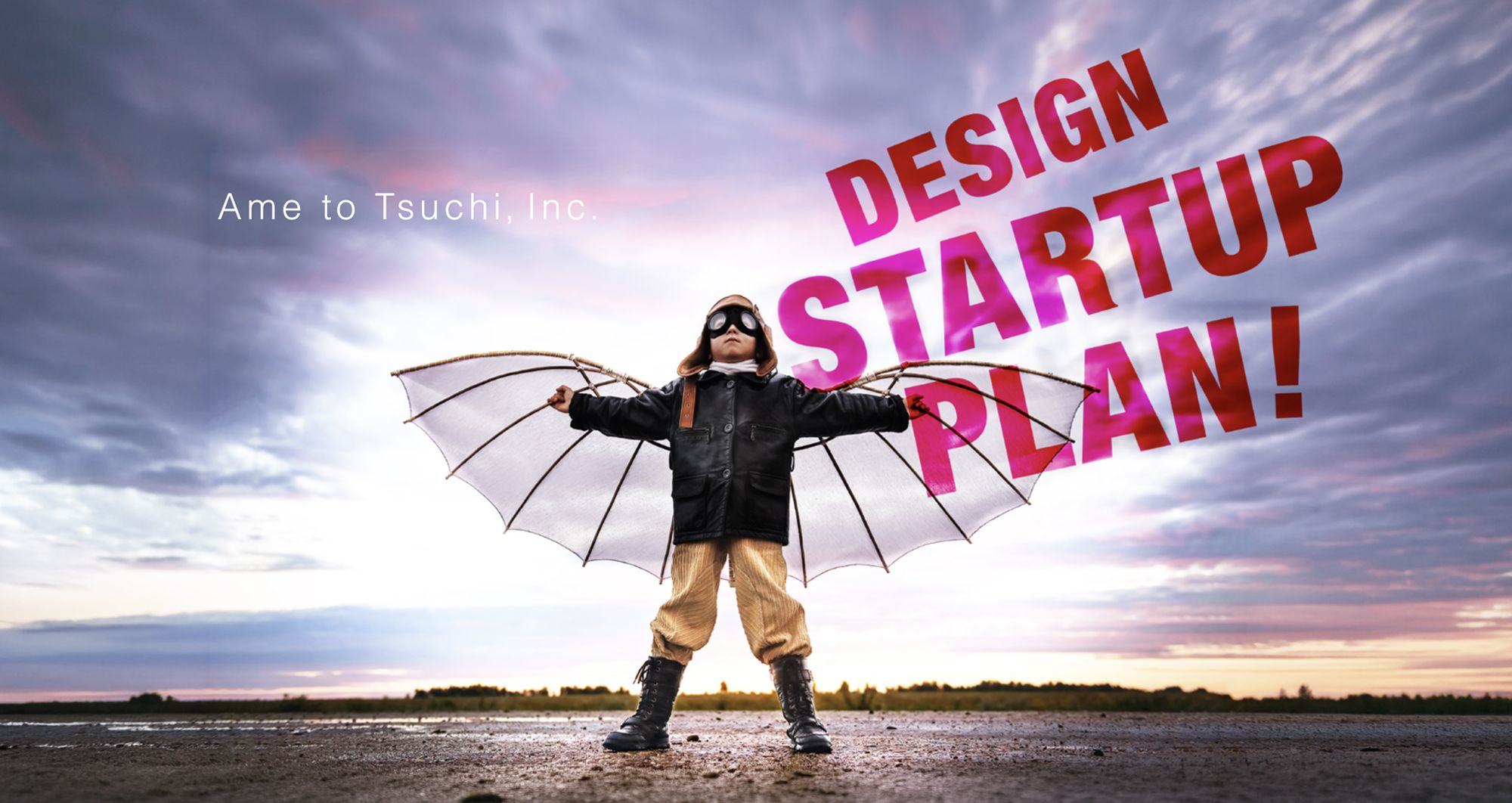DESIGN STARTUP PLAN!